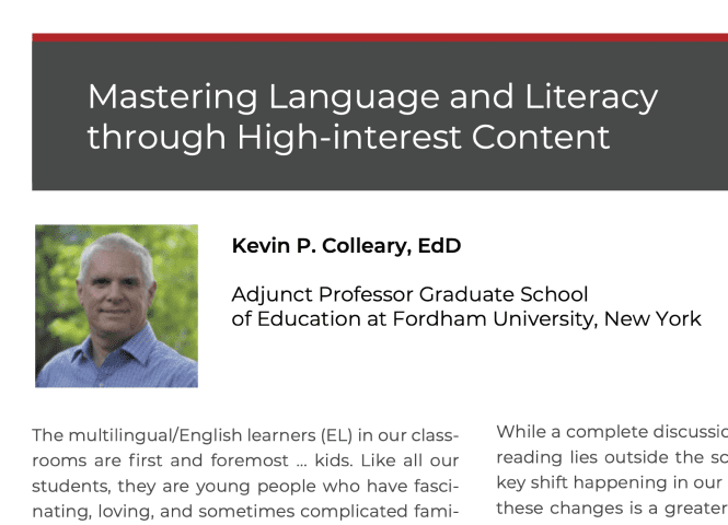 Mastering Language and Literacy through High-interest Content