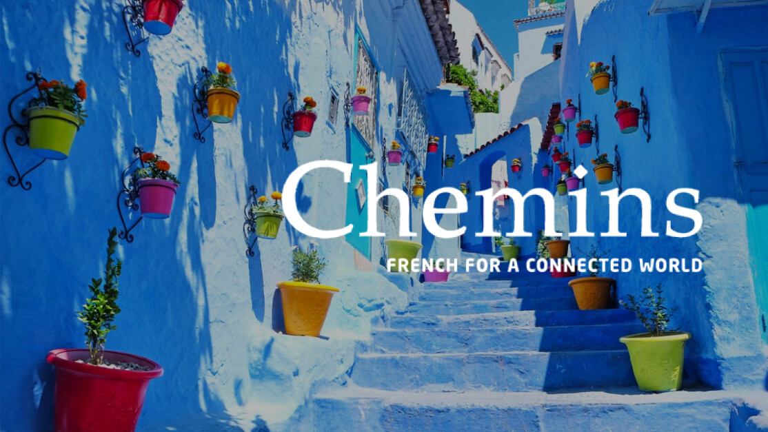 CHEMINS French for a Connected World Vista Higher Learning