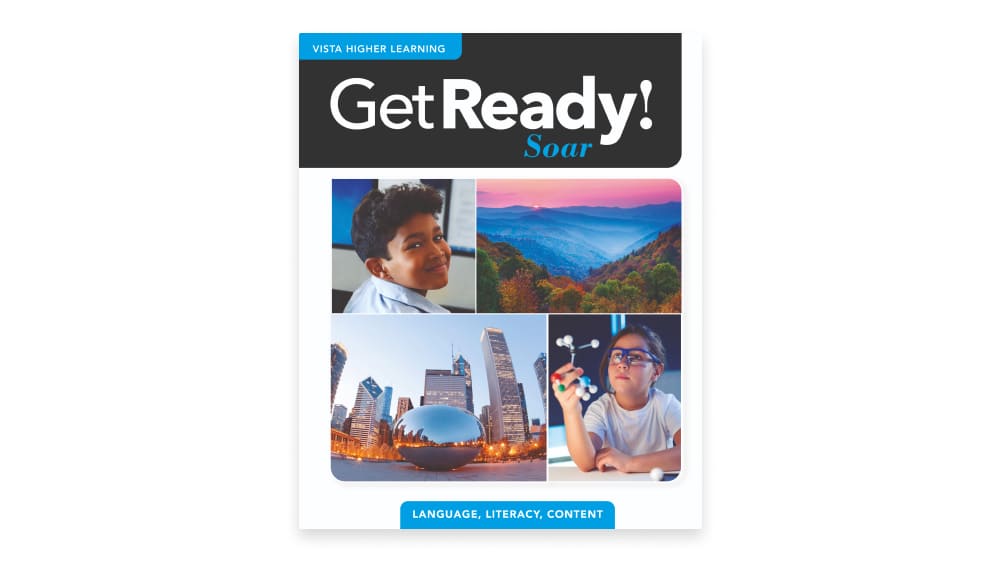 Get Ready! Soar, K–5 Newcomer Program 