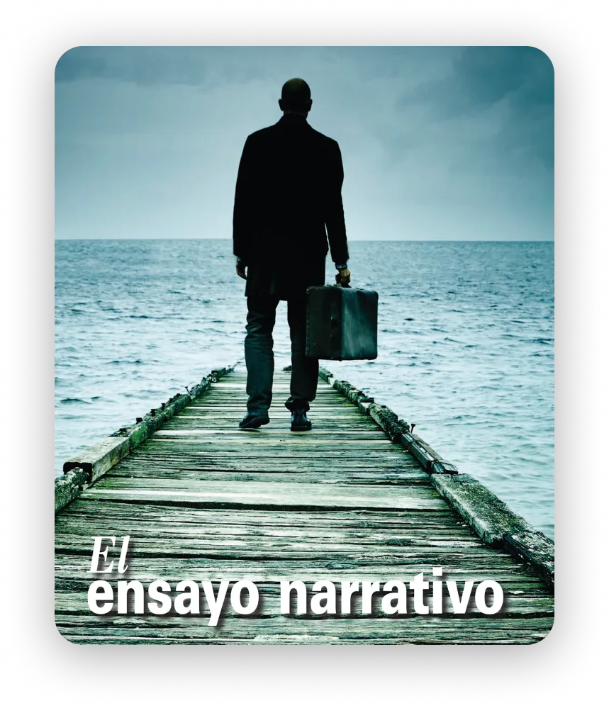 El ensayo narrativo